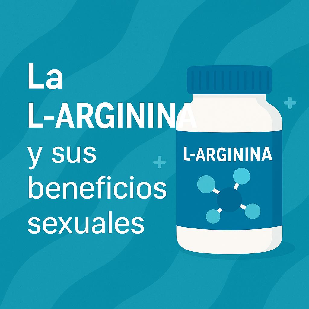 🧬 La L-arginina y sus beneficios sexuales