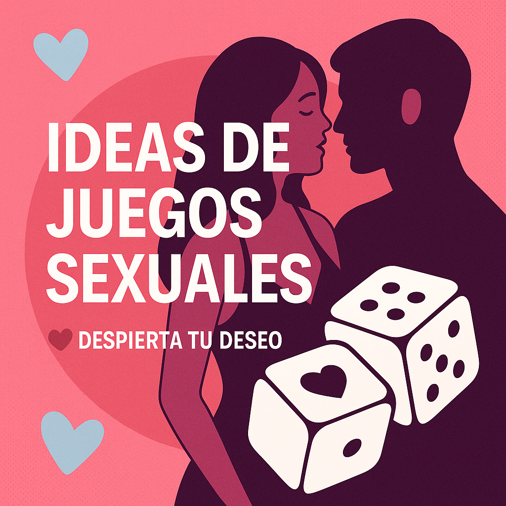 🎲 Ideas de juegos sexuales